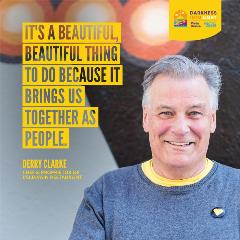 Derry Clarke - It's a beautiful, beautiful thing to do because it brings us together as people